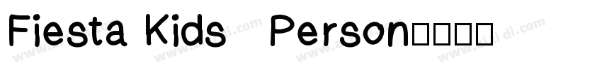 Fiesta Kids   Person字体转换